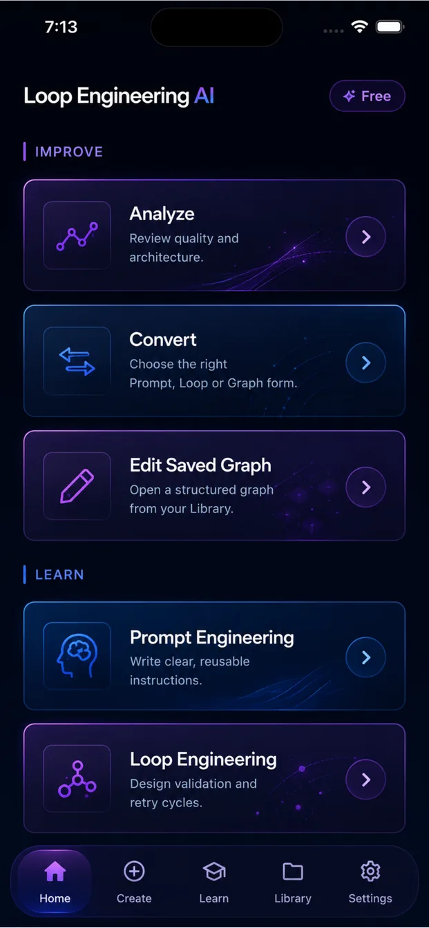 Home screen improve section with Analyze, Convert and Edit Saved Graph actions above Prompt Engineering and Loop Engineering learning cards
